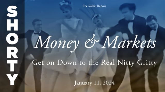 Money & Markets Report: January 11, 2024 - Shorty