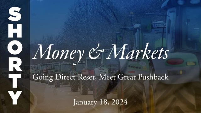 Money & Markets Report: January 18, 2024 - Shorty