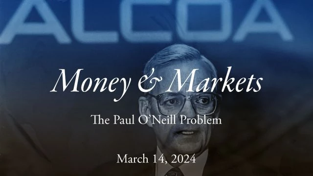 Money & Markets Report: March 14, 2024