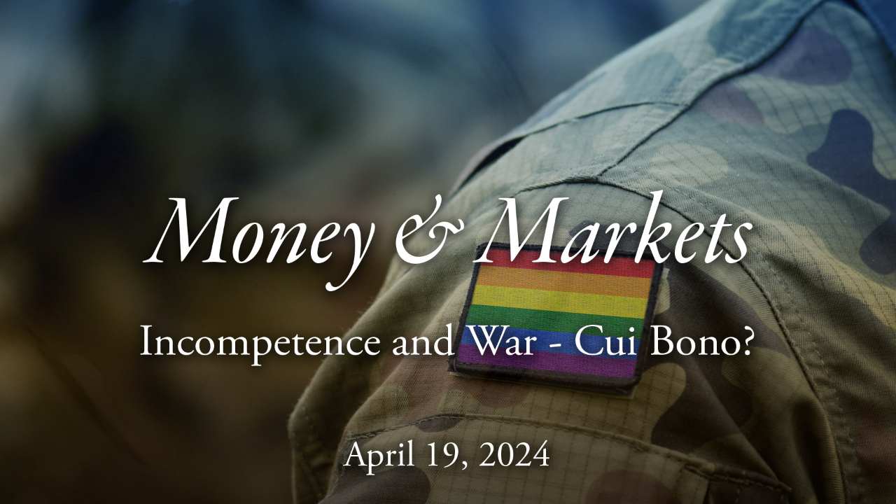 Money & Markets Report: April 19, 2024