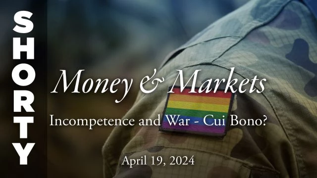 Money & Markets Report: April 19, 2024 - Shorty