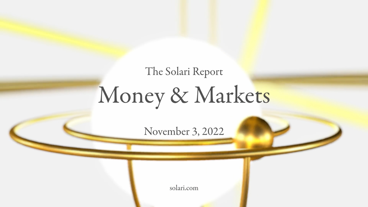 Money & Markets Report: November 3, 2022