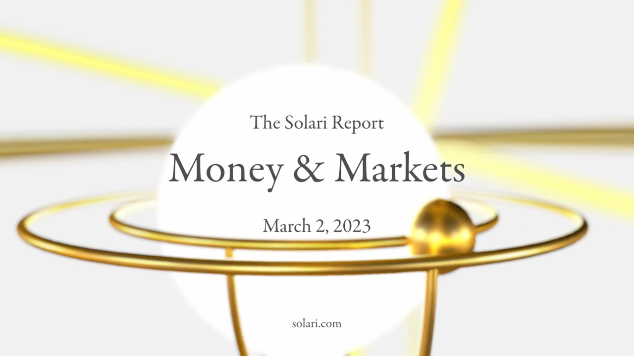 Money & Markets Report: March 2, 2023