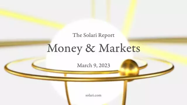Money & Markets Report: March 9, 2023