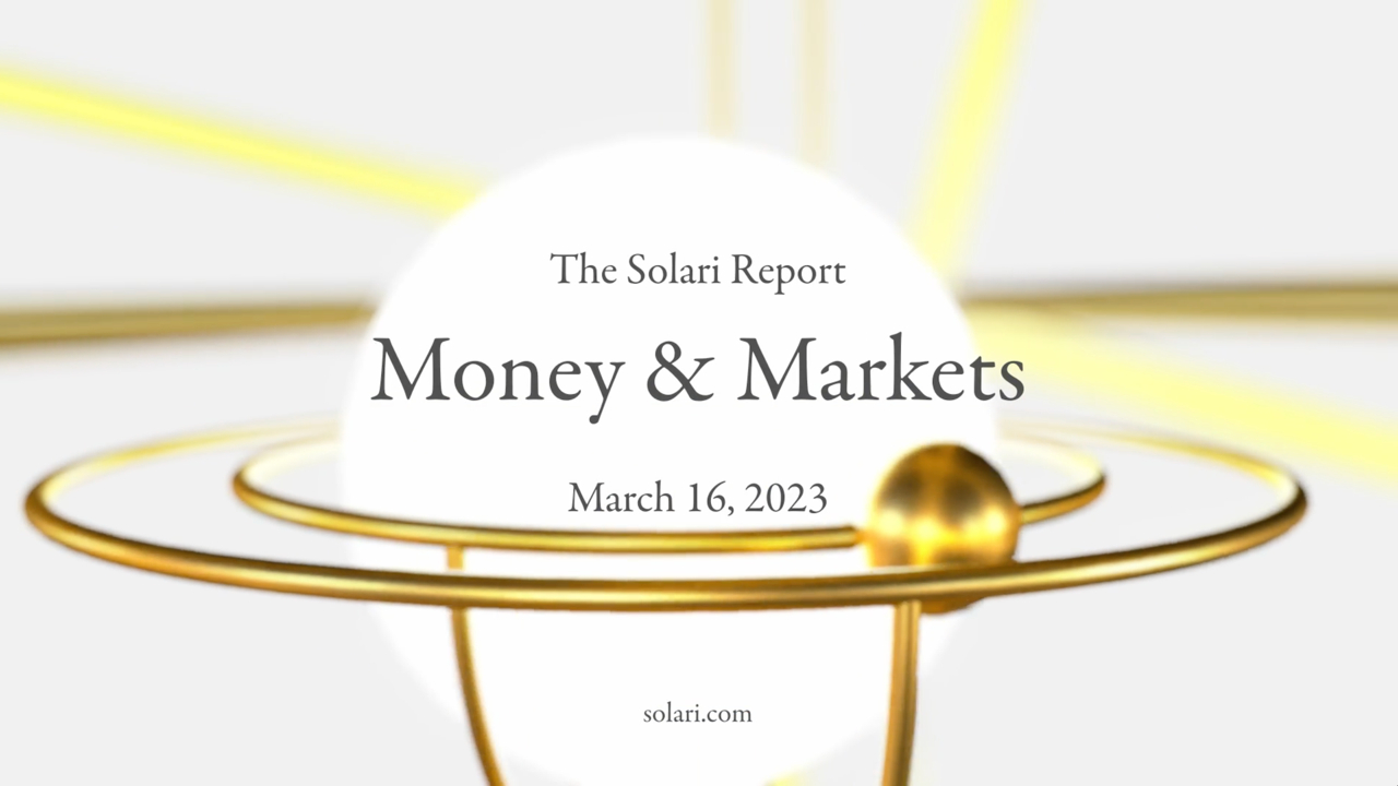 Money & Markets Report: March 16, 2023
