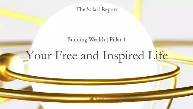 Building Wealth | Pillar 1 - Your Free and Inspired Life