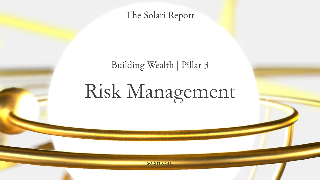 Building Wealth | Pillar 3 - Risk Management
