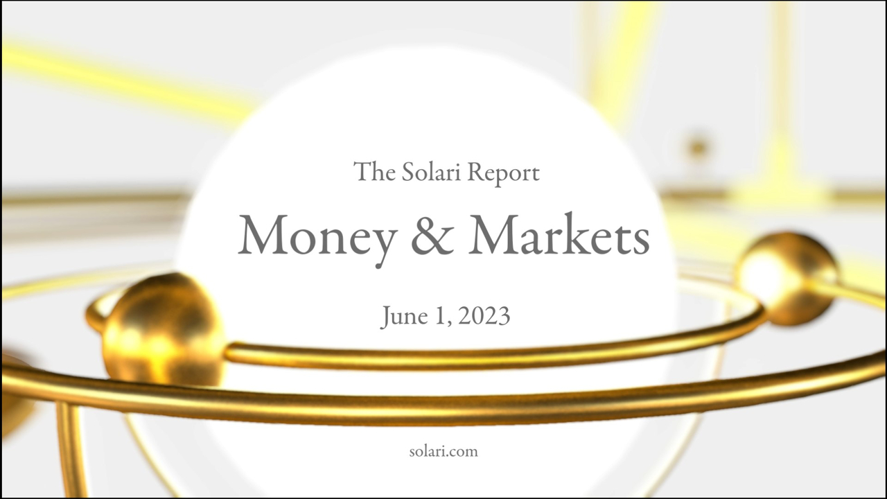 Money & Markets Report: June 1, 2023