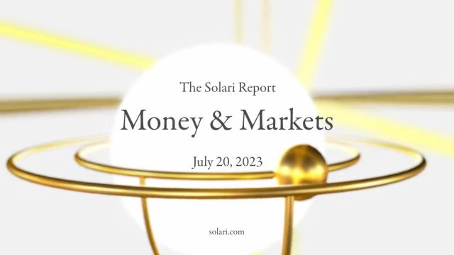 Money & Markets Report: July 20, 2023