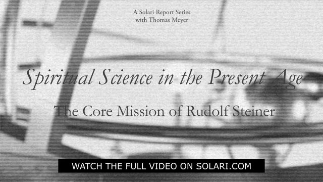 Spiritual Science in the Present Age Series: The Core Mission of Rudolf Steiner - Shorty