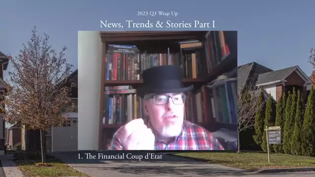 3rd Quarter 2023 Wrap Up: News Trends & Stories, Part I with Dr. Joseph P. Farrell