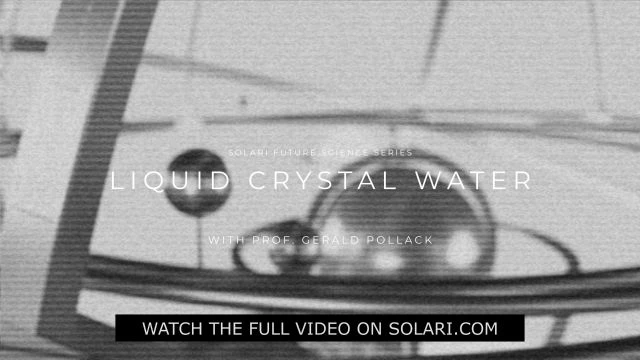 Future Science Series: Liquid Crystal Water with Prof. Gerald Pollack - Shorty
