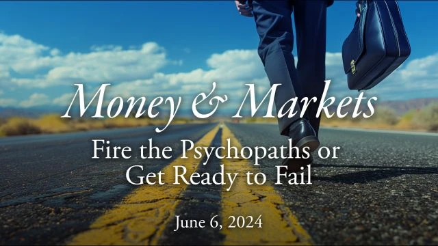 Money & Markets Report: June 6, 2024