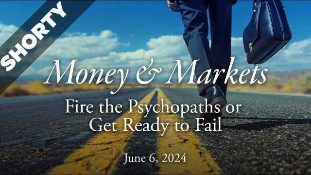 Money & Markets Report: June 6, 2024 - Shorty