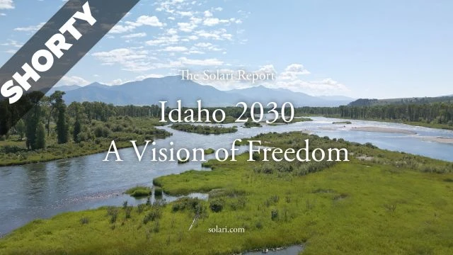 Idaho 2030: A Vision of Freedom - Shorty