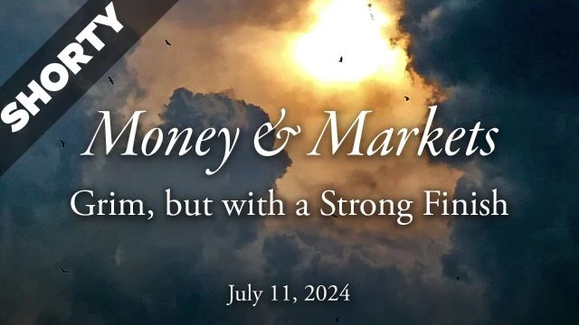Money & Markets Report: July 11, 2024 - Shorty