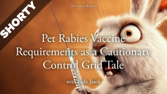 Pet Rabies Vaccine Requirements as a Cautionary Control Grid Tale with Judy Jasek - Shorty