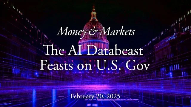 Money & Markets Report: February 20, 2025