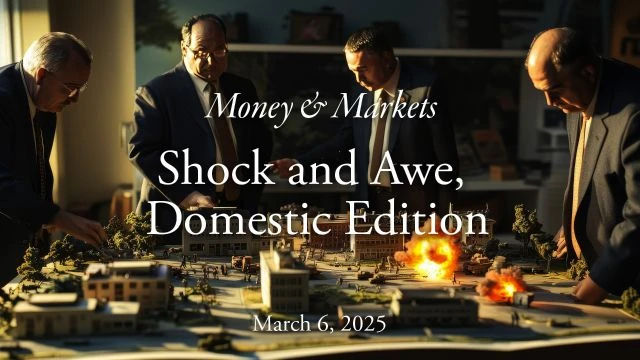 Money & Markets Report: March 6, 2025